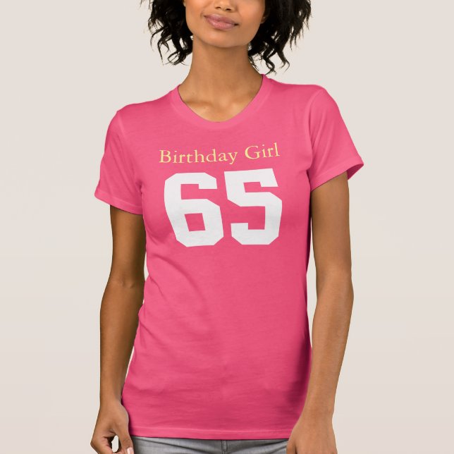 Birthday Girl 65 T-shirt (Framsida)