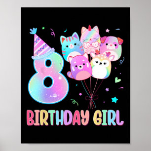 Birthday Girl 8 Birthday Squad Mallow Gir Poster