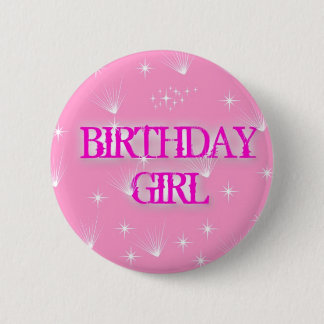 BIRTHDAY GIRL BADGE KNAPP