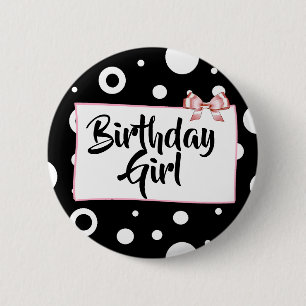 Birthday Girl Button Black, white and rosa Bow Knapp