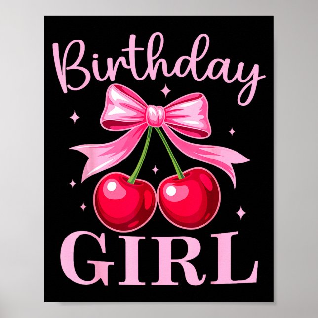 Birthday Girl Coquette Bow Cherry Birthday Girls W Poster (Framsidan)