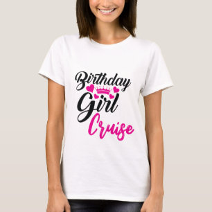 Birthday Girl Cruise T Shirt