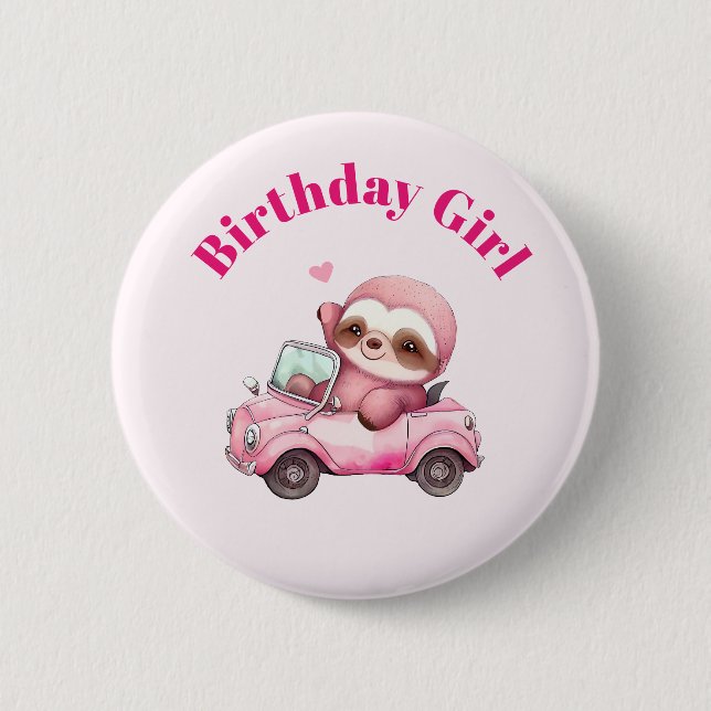 Birthday Girl Cute Rosa Sloth Köra bil Knapp (Framsida)