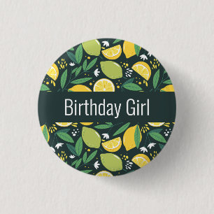 Birthday Girl - Lemon and Limes Fruit Mönster Knapp