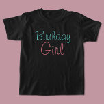 Birthday Girl T Shirt<br><div class="desc">Perfekt skjorta åt hedersgästen på hennes födelsedag! Om du vill samordna födelsedagsgåvor och party dekorationer går du till resten av butiken.</div>