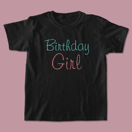 Birthday Girl T Shirt