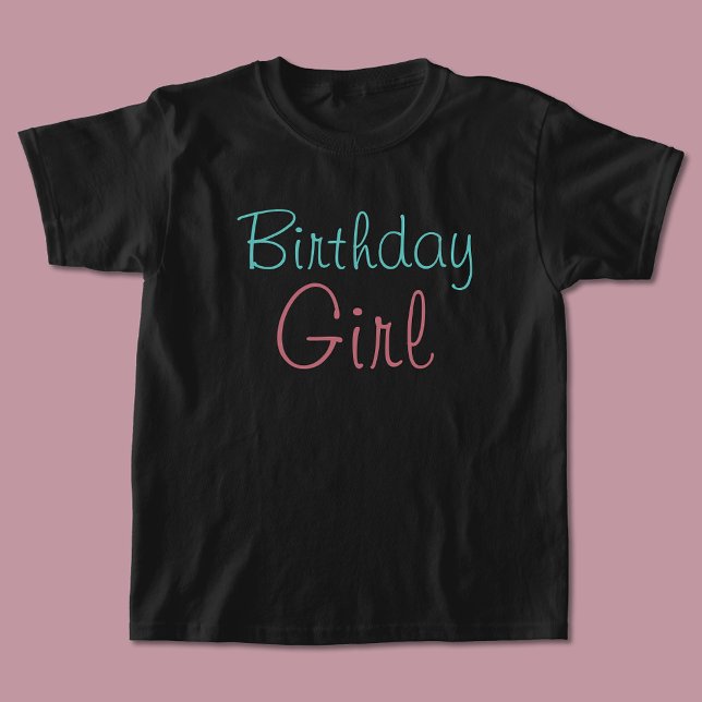 Birthday Girl T Shirt (Skapare uppladdad)