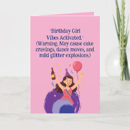 Birthday Girl Vibes aktiverad Kort