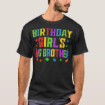 Birthday Girl's Big Brother blockerar Master Brick T Shirt<br><div class="desc">Birthday Girl's Big Brother blockerar Master Brick Builder Kid</div>