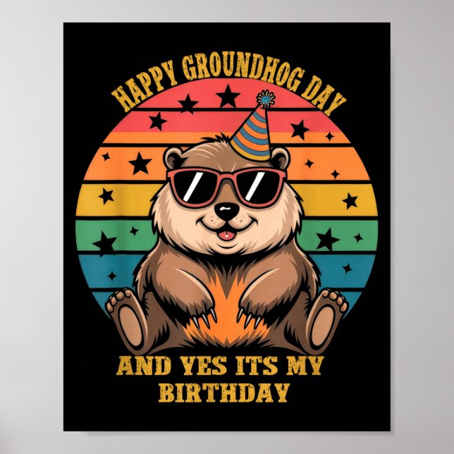 Birthday Happy Groundhog Day Lovers Boys Girls Wom Poster (Framsidan)