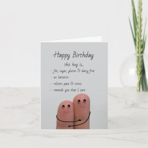 Birthday Hug för att jag bryr mig om Roligt Humor Kort