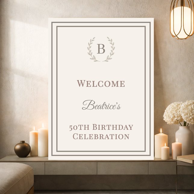 Birthday ivory taupe monogrammed elegant welcome poster (Skapare uppladdad)