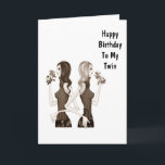 BIRTHDAY ÖNSKEMÅL TILL MIN TWIN SISTER KORT<br><div class="desc">Om du har det lätt att vara tvilling med din syster... ..låt henne veta i dag genom att skicka henne det här Roligten födelsedagskort :)</div>