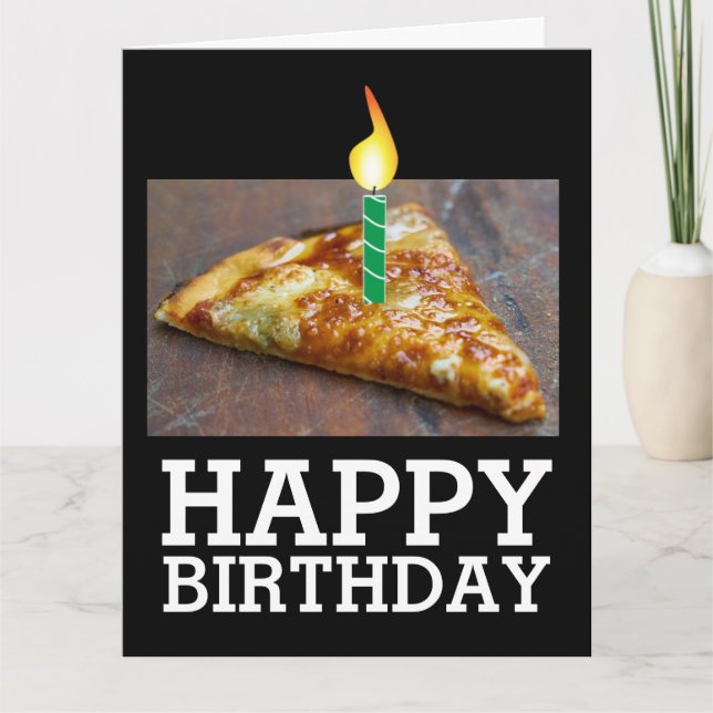 BIRTHDAY PIZZA FUNNY GREETY CARDS KORT (Framsida)