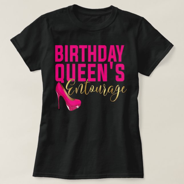 Birthday Queen Entourage Party Rosa Shoe Squad T Shirt (Design framsida)