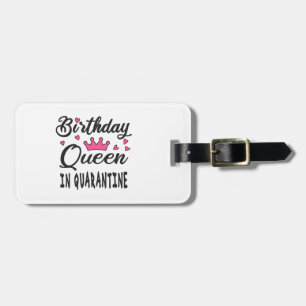 Birthday Queen in Quarantine Bagagebricka