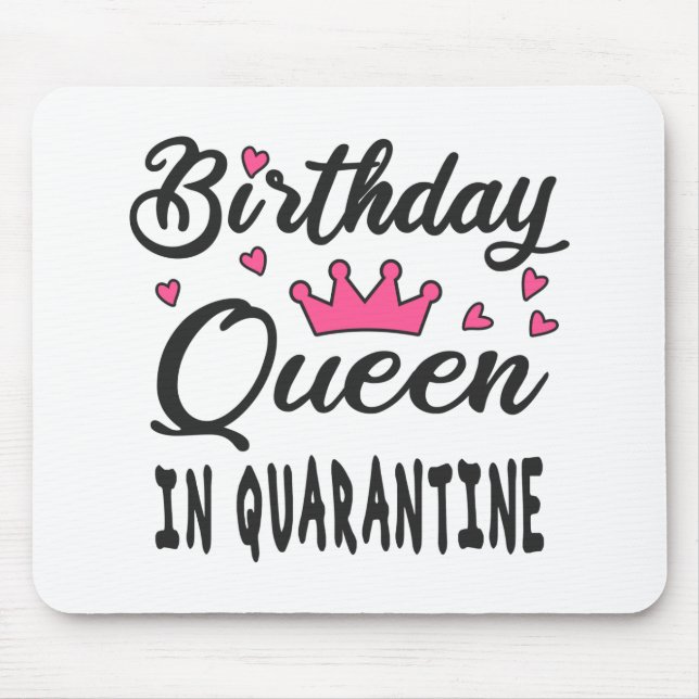 Birthday Queen in Quarantine Musmatta (Framsidan)