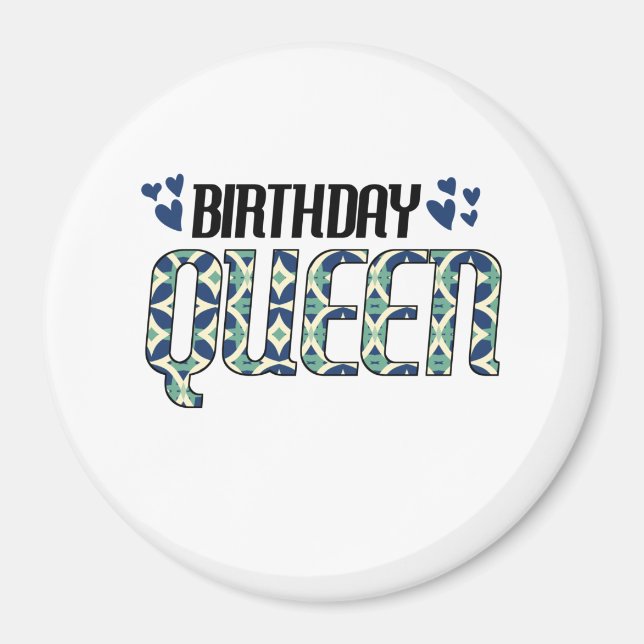 Birthday Queen Magnet (Framsidan)