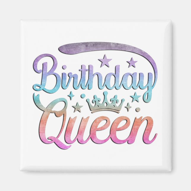 Birthday Queen Magnet (Framsidan)