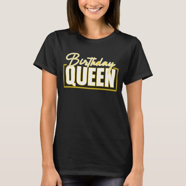 Birthday Queen T Shirt (Framsida)