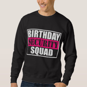 Birthday Security Squad B-day Party Family Team Lång Ärmad Tröja