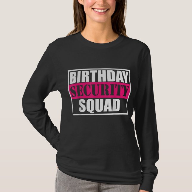 Birthday Security Squad B-day Party Family Team T Shirt (Framsida)