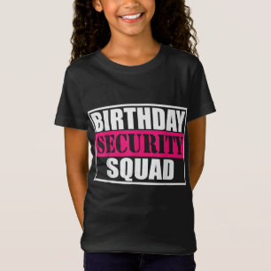 Birthday Security Squad B-day Party Family Team T Shirt