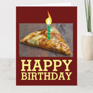 BIRTHDAY SLICE OF PIZZZA with CANDLES BIG CARD Kort