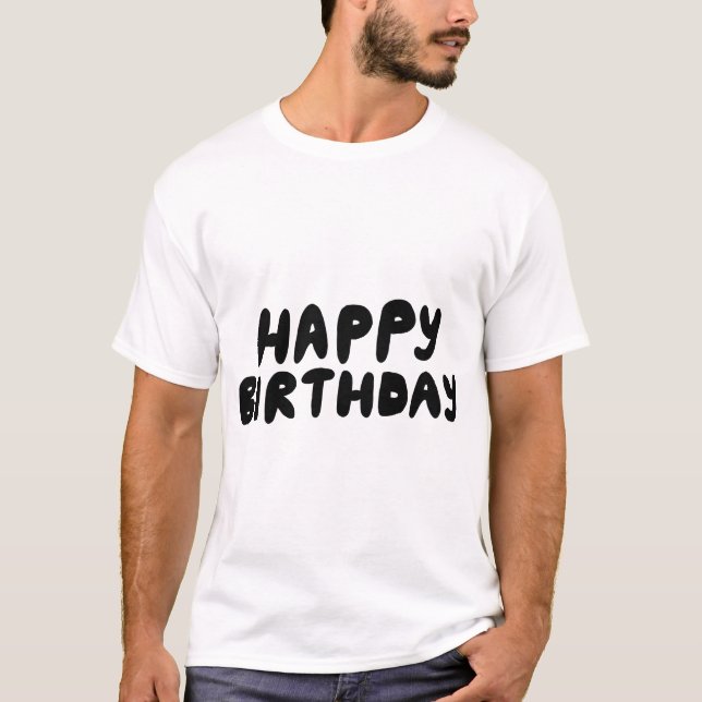 Birthday Typography Sayings T Shirt (Framsida)