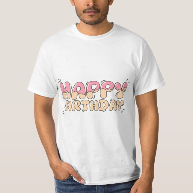 Birthday Typography Sayings T Shirt (Framsida)