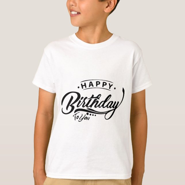Birthday Typography Sayings T Shirt (Framsida)
