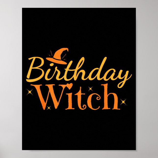 Birthday Witch Funny Halloween Shirt  Poster (Framsidan)