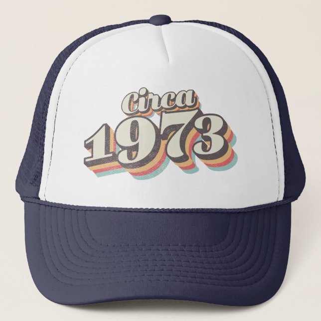 Birthday Year - Circa 1973 Keps (Framsida)