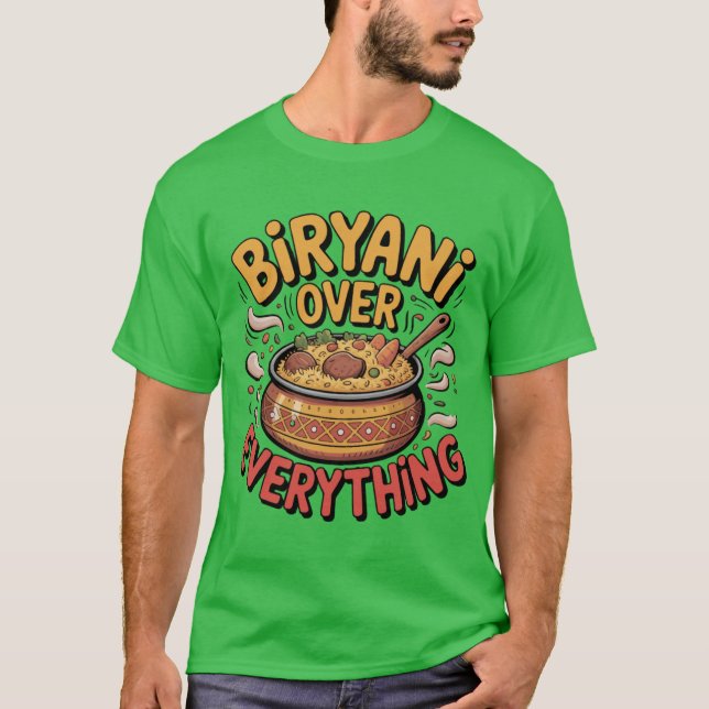 Biryani over All Roligt Foodie Typography over T Shirt (Framsida)