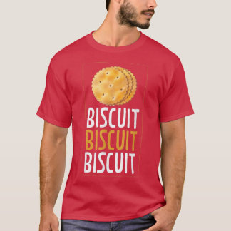 Biscuit Biscuit Baking Biscuits T-Shirt