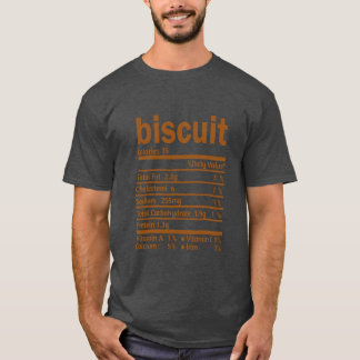 Biscuit Nutrition Facts Funnyhanksgiving Food gift T Shirt