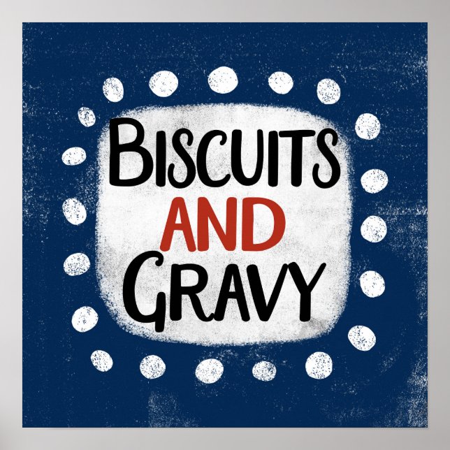 Biscuits And Gravy Affisch Väggkonst (Framsidan)