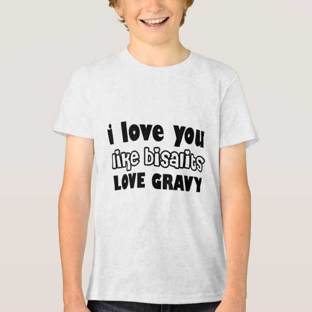 Biscuits Kärlek Gravy Fold T Shirt (Framsida)