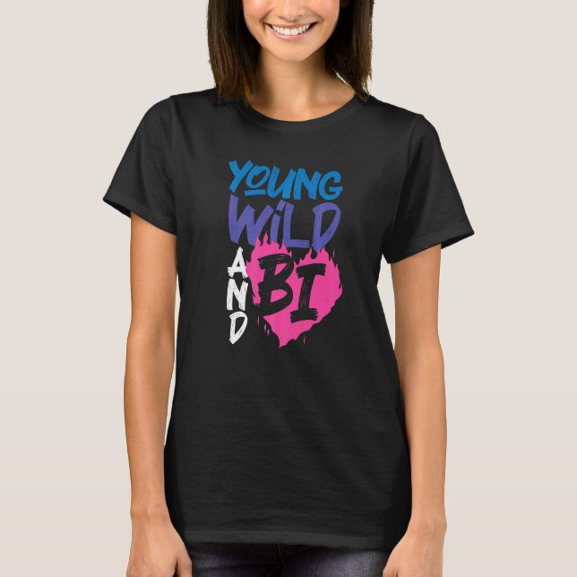 Bisexual Bi Pride Flagga Young Vild och Bi 1 T Shirt (Framsida)