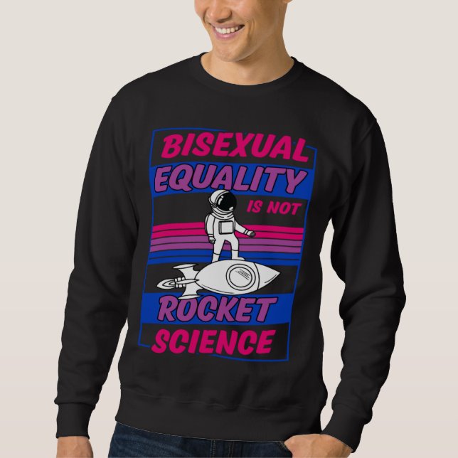 Bisexual Equality Is Not Rocket Science Astronaut  Lång Ärmad Tröja (Framsida)