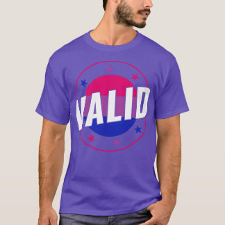 Bisexual Funny Valid Bi Pride Bisexuality T Shirt