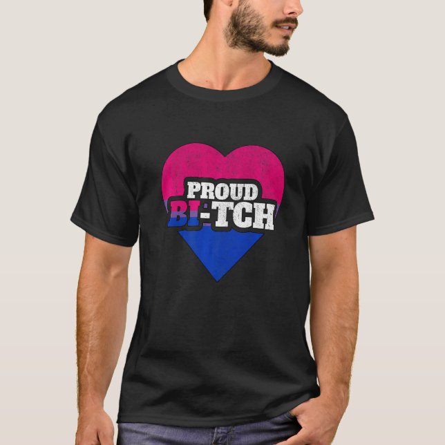 Bisexual Pride Lgbt Proud Bi Tch Queer Nonbinary T Shirt (Framsida)