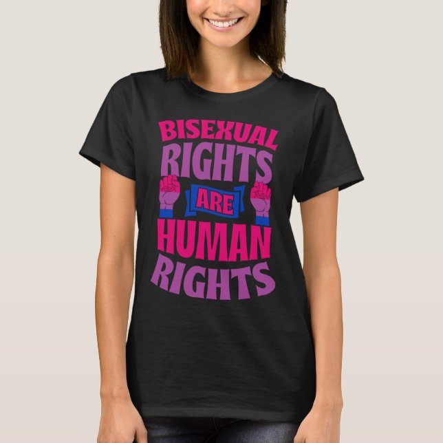 Bisexual Rights Are Human Rights Protest March Bi  T Shirt (Framsida)