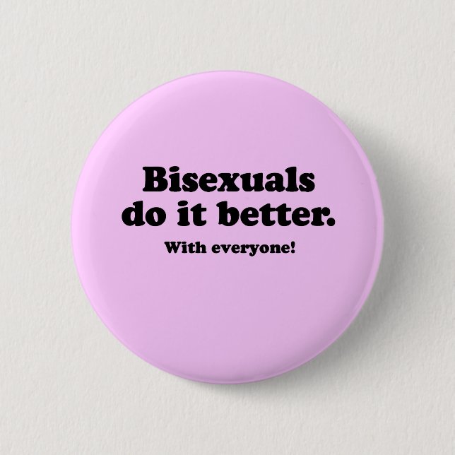 BISEXUALER GÖR DET BÄTTRE (MED ALLA) KNAPP (Framsida)