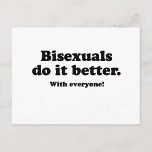 BISEXUALER GÖR DET BÄTTRE (MED ALLA) VYKORT