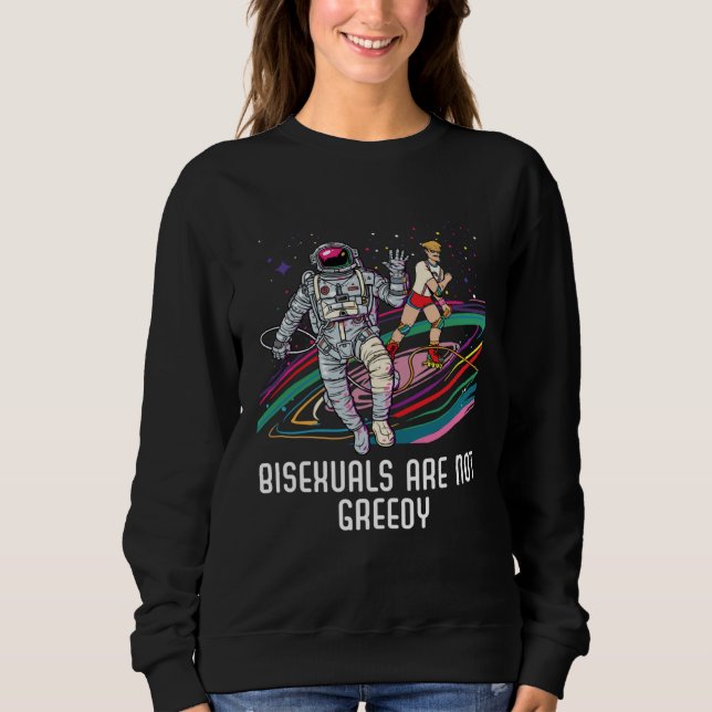 Bisexuals Are Not Greedy Rainbow Pride Bisexuality T Shirt (Framsida)