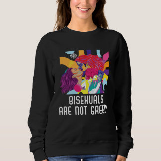 Bisexuals Are Not Greedy Rainbow Pride Bisexuality T Shirt