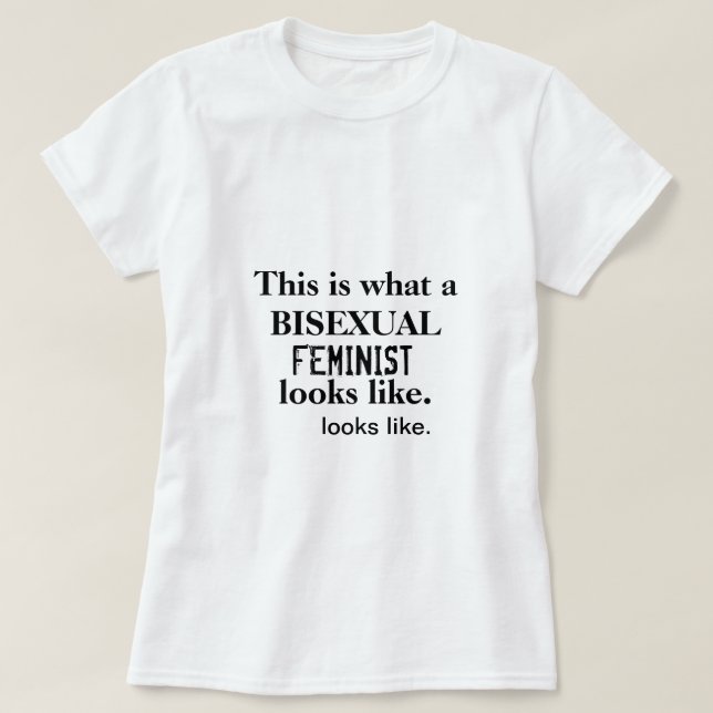 Bisexuell feministisk T-tröja Tee Shirt (Design framsida)