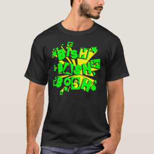 BISH! VÅLDSAMT SLAG! STRUNTPRAT! TEE SHIRT