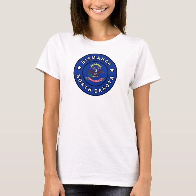 Bismarck North Dakota T Shirt (Framsida)